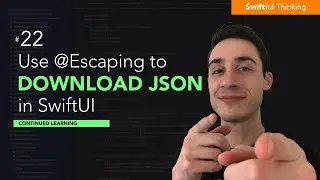 Download JSON from API in Swift w/ URLSession and escaping closures | Continued Learning #22