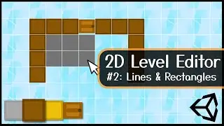 InGame Tilemap Editing - PART 2: Lines & Rectangles - 2D Level Editor with Unity - Tutorial