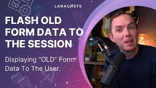 PHP For Beginners, Ep 45 - Flash Old Form Data to the Session