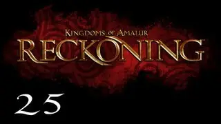 Прохождение Kingdoms of Amalur: Reckoning - Часть 25 — Старые друзья: Ниралим / Босс: Гнарш