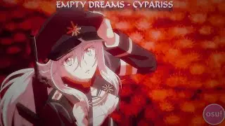 osu! | CYPARISS - EMPTY DREAMS