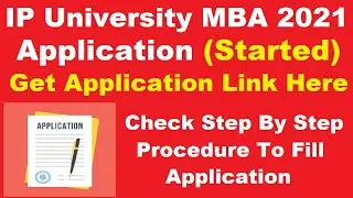 IP University MBA 2021 Application (Started) - How to Fill IP University MBA 2021 Application Form