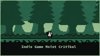 Indie Game Moist Cr1tikal