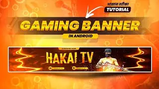 Make This Proffesional 🔥 Gaming Banner on Android | Free Fire Gaming Banner Tutorial | Gaming Banner