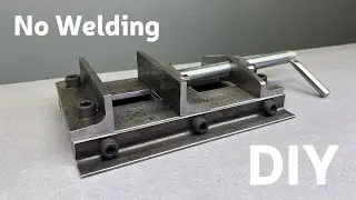 Make A Metal Drill Press Vise Without Welding | DIY Homemade Drill Press Vise