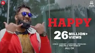 ALL OK | Happy Video |  New Kannada Song