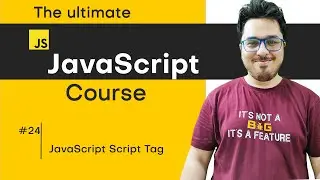 JavaScript Script Tag | JavaScript Tutorial in Hindi #24