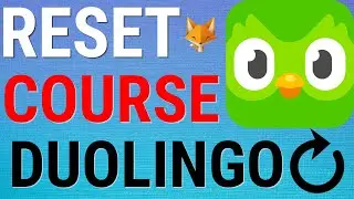 Duolingo: How To Reset / Restart Course