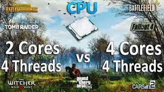 4 Threads vs 4 Cores CPU Test in 7 Games