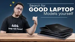 Tricks to Search for good Laptop Models Yourself (Tutorial)