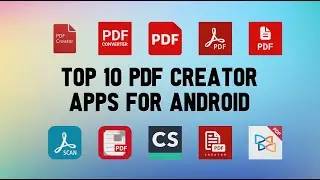 10 Best PDF Creator Apps For Android