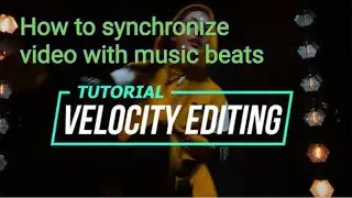 How to do velocity edits for your videos in just a few clicks?