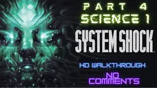 System Shock Remake - Science 1 (Научная палуба)