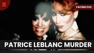 Texas Murder Mystery: Patrice LeBlanc Case - Facing Evil - Crime Documentary