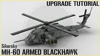 LEGO | MH-60 ARMED BLACK HAWK | Upgrade TUTORIAL - 1:35 Scale