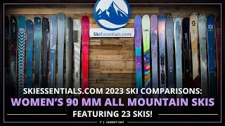 2023 Womens 90mm All Mountain Ski Comparison with SkiEssentials.com