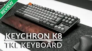 Keychron K8 Wireless TKL Mechanical Keyboard ｜Unboxing & Review