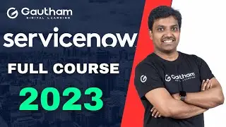 ServiceNow Full Course - Advanced Level |  ServiceNow Tutorials | ServiceNow ITSM