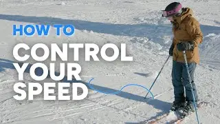 HOW TO CONTROL YOUR SPEED WHEN SKIING | How to slow down, control your speed and remain in balance