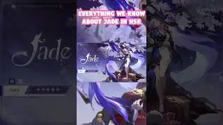 EVERYTHING WE KNOW ABOUT JADE IN HONKAI: STAR RAIL