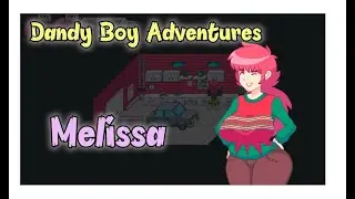 Dandy Boy Adventures v0.6.5.1: Melissa, shovel phần 1