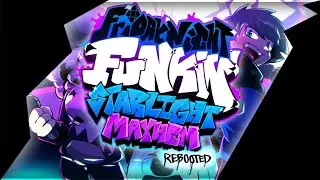 Friday Night Funkin: Starlight Mayhem REBOOTED