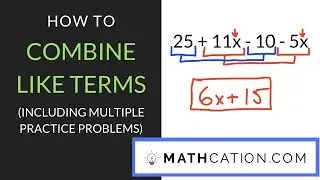 Combining Like Terms | 7th Grade | Mathcation