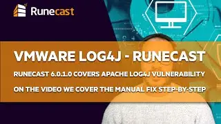 [EN] VMware: How to detect the Log4j vulnerability on vCenter with Runecast, and how to patch it