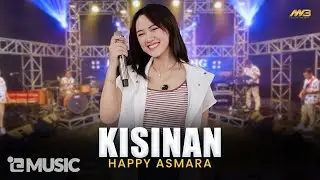 HAPPY ASMARA - KISINAN | Feat. BINTANG FORTUNA ( Official Music Video )