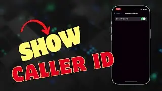 How to Enable/Disable Show My Caller ID On iPhone 15