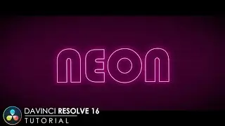 DaVinci Resolve 16 Tutorial | Neon Text Animation | No Plugins