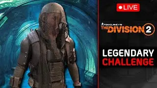 🔴The Division 2: All DPS Legendary Challenge!