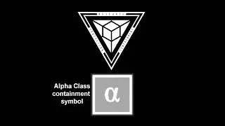 Alpha Containment Object Class Explained | RPC Authority Lore