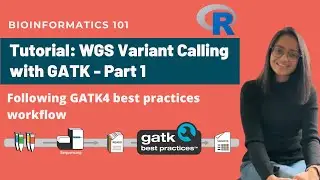 WGS Variant Calling: Variant calling with GATK - Part 1 | Detailed NGS Analysis Workflow