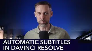 Automatic Subtitles In DaVinci Resolve