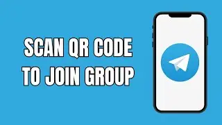 How To Scan QR Code In Telegram To Join Group