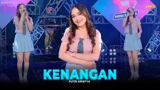 PUTRI KRISTYA - KENANGAN | Kini tinggal kenangan | Feat. BINTANG FORTUNA (Official Music Video)