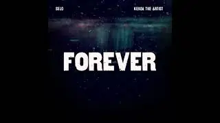 Selo Feat. Kekoa The Artist - Forever