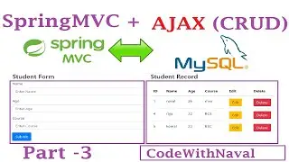 Using Spring MVC + MySQL + Hibernate + JSP + AJAX (CRUD) [Step By Step] PART - 3 | CodeWithNaval