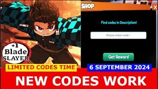 *NEW CODES WORK* 😤[UPD]😤 +1 Blade Slayer ROBLOX | LIMITED CODES TIME | SEPTEMBER 6, 2024