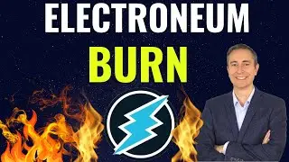 ELECTRONEUM BIG SUPPLY BURN INCOMING $1 ETN BLOCKCHAIN