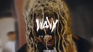 Lil Keed - Wavy [Official Video]