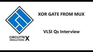 XOR gate from multiplexers (XOR from 2:1 mux)