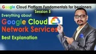 5. All About GCP network services - load balancer, VPC | GCP Network