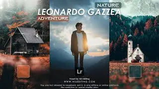 How to Edit like @leonardoogazzea in lightroom mobile | Nature Adventure  presets free download