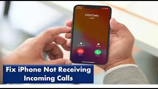 How to Fix iPhone Not Receiving Incoming Calls