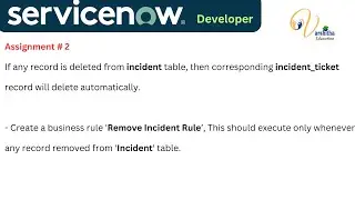 #2 ServiceNow Developer Assignment