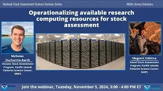 Operationalizing available research computing resources for stock assessment