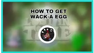 HOW TO GET WACK-A-EGG | Roblox