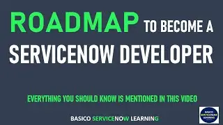 HOW TO BECOME SERVICENOW DEVELOPER | ROADMAP TO BECOME SERVICENOW DEVELOPMENT PROFESSIONAL